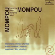 Mompou Interpreta Mompou, Vol. 4 cover image cdn