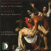 Monteverdi : Missa In Illo Tempore – Cavalli. Missa Pro Defunctis cover image cdn