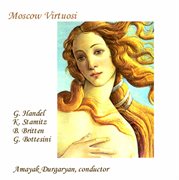 Moscow Virtuosi : Handel, Stamitz, Britten & Bottesini cover image cdn