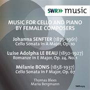 Music For Cello & Piano By Female Composers cover image cdn