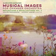 Musical Images : Reflections & Recollections, Vol. 2 cover image cdn