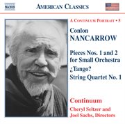 Nancarrow : Pieces For Small Orchestra / Tango? / String Quartet No. 1 cover image cdn