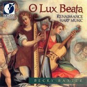 O Lux Beata (renaissance Harp Music) cover image cdn