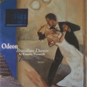 Odeon : Brazilian Dances By Ernesto Nazareth cover image cdn