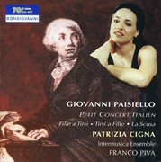 Paisiello : Petit Concert Italien, Tirsi A Fille, La Scusa & Fille A Tirsi cover image cdn
