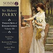 Parry : 12 Sets Of English Lyrics, Vol. 3 cover image cdn