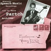 Partch, H. : Historic Speech Music Recordings (enclosure 2) cover image cdn