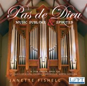 Pas De Dieu : Music Sublime & Spirited cover image cdn