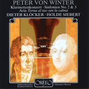 Peter Von Winter : Clarinet Concerto In E-Flat Major, Symphonies Nos. 2 & 3 & Aria cover image cdn