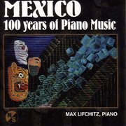 Piano Recital : Lifchitz, Max. Castro Herrera, R. / Ponce, M.m. / Chavez, C. / Moncayo, J.p. / He... cover image cdn