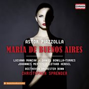Piazzolla : María De Buenos Aires cover image cdn