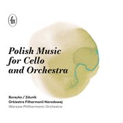 Polish Music For Cello & Orchestra cover image cdn