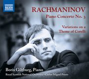 Rachmaninoff : Piano Concerto No. 3. Variations On A Theme Of Corelli cover image cdn