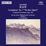 Raff : Symphony No. 7 / Concert Overture, Op. 123 cover image cdn
