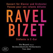 Ravel & Bizet : Orchestral Works cover image cdn