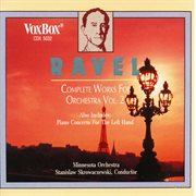 Ravel : Complete Works For Orchestra, Vol. 2 cover image cdn