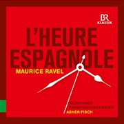 Ravel : L'heure Espagnole, M. 54 cover image cdn