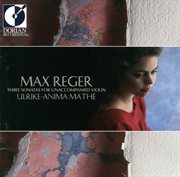 Reger, M. : Violin Sonatas. Nos. 2, 4, 7 cover image cdn