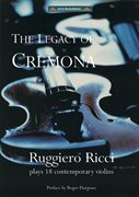 Ricci, Ruggiero : Legacy Of Cremona (the). Ruggiero Ricci Plays 18 Contemporary Violins cover image cdn
