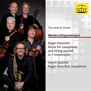 Roger Hanschel : Music For Saxophone & String Quartet cover image cdn
