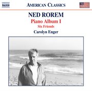 Rorem : Piano Album I & Six Friends cover image cdn