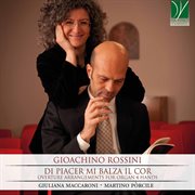 Rossini : Di Piacer Mi Balza Il Cor, Overtures For Organ 4 Hands cover image cdn