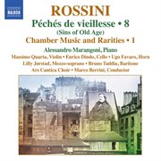 Rossini : Péchés De Vieillesse. Chamber Music & Rarities cover image cdn