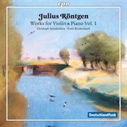 Röntgen : Works For Violin & Piano, Vol. 1 cover image cdn