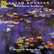 Saint-Saens / Beethoven : Cello Sonatas cover image cdn