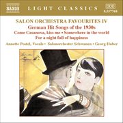 Salon Orchestra Favourites, Vol. 4 : German Hit Songs Of The 1930s cover image cdn