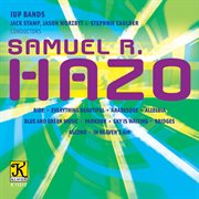 Samuel R. Hazo : Works For Concert Band cover image cdn