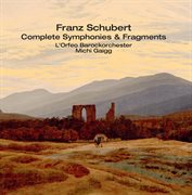 Schubert : Complete Symphonies & Fragments cover image cdn