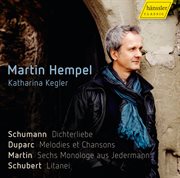 Schumann, Duparc, Martin & Schubert : Vocal Works cover image cdn