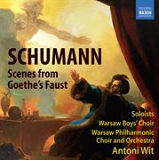 Schumann : Scenes From Goethe's Faust cover image cdn
