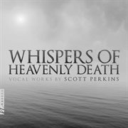 Scott Perkins : Whispers Of Heavenly Death cover image cdn