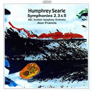 Searle : Symphonies 2, 3 & 5 cover image cdn