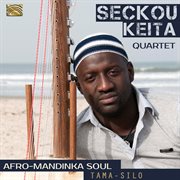 Seckou Keita Quartet : Afro-Mandinka Soul cover image cdn