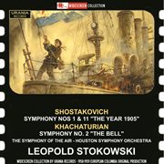 Shostakovich : Symphonies Nos. 1 & 11. Khachaturian. Symphony No. 2, "The Bell" cover image cdn