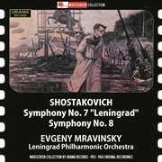 Shostakovich : Symphonies Nos. 7 "Leningrad" & 8 cover image cdn