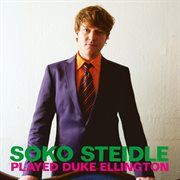 Soko Steidle Played Duke Ellington cover image cdn
