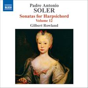Soler, A. : Sonatas For Harpsichord, Vol. 12 cover image cdn