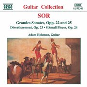 Sor : Grandes Sonates Opp. 22 & 25. Divertissement, Op. 23 cover image cdn