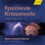 Spannende Krimiabende : Classical Music Fo Thriller Evening cover image cdn