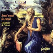 Steal Away To Jesus : Spirituals & Prières cover image cdn