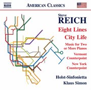 Steve Reich : Eight Lines, City Life & Other Works cover image cdn