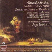 Stradella : Cantata Per Il S.s. Natale & Cantata Per L'anime Del Purgatorio cover image cdn