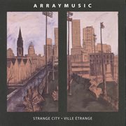 Strange City (Ville Étrange) cover image cdn