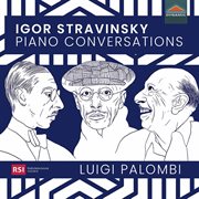 Stravinsky : Piano Conversations – Dances, Transcriptions & Arrangements cover image cdn