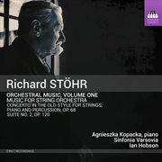 Stöhr : Orchestral Music, Vol. 1 cover image cdn