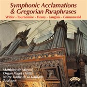 Symphonic Acclamations & Gregorian Paraphrases cover image cdn